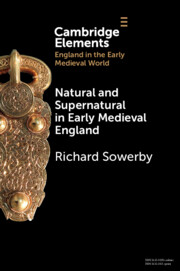 Elements in England in the Early Medieval World